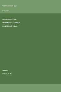 Image of Rekontruksi dan modernisasi lembaga pendidikan islam