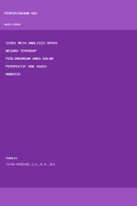 Image of STUDI META ANALISIS UPAYA NEGARA TERHADAP PERLINDUNGAN ANKA DALAM PERSPEKTIF HAK ASASI MANUSIA