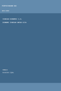 Image of Syariah Ekonomic 2.0: Ekonomi Syariah Untuk Kita