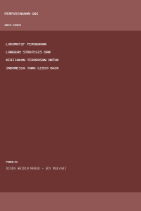 Image of Lokomotif Perubahan Langkah Strategis Dan kebijakan Terobosan Untuk Indonesia Yang Lebih Baik