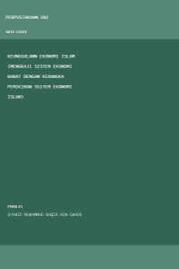 Image of Keunggulann Ekonomi Islam (Mengkaji Sistem Ekonomi Barat Dengan Kerangka Pemikiran Ssitem Ekonomi Islam)