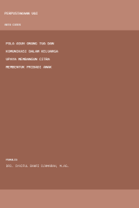 Image of POLA ASUH ORANG TUA DAN KOMUNIKASI DALAM KELUARGA UPAYA MEMBANGUN CITRA MEMBENTUK PRIBADI ANAK