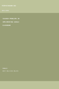 Image of Teacher Problems in Implementing Google Classroom