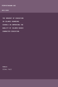 Image of The Urgency of Education in Islamic Boarding Schools in Improving The 
Quality of Islamic-Based Character Education