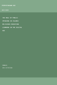 Image of The Role of Public Speaking in Islamic Religious Education Learning in the 
Digital Age