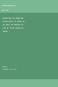 Image of Uncovering the Human and Divine Aspect of Ridha in the Qur’an
through the Lens of Tafsir Tahrir wa Tanwir