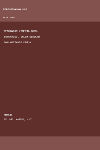 Image of Pengantar kinerja guru, supervisi, iklim sekolah dan motivasi kerja