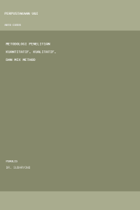 Image of Metodologi penelitian kuantitatif, kualitatif, dan mix method