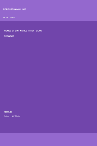 Image of Penelitian Kualitatif Ilmu Ekonomi