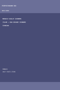 Image of Menuju Kiblat Ekonomi Islam : Dua Dekade Ekonomi Syariah