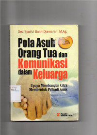 Image of Pola Asuh Oang Tua dan Komunikasi Dalam Keluarga Upaya Membangun Citra Membentuk Pribadi Anak
