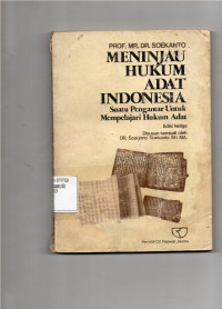 Image of MENINJAU HUKUM ADAT INDONESIA SUATU PENGANTAR UNTUK MEMPELAJARI HUKUM ADAT