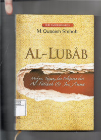 Image of al-lubab makna, tujuan, dan pelajaran dari al-fatihah dan juz amma