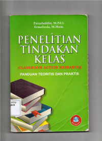 Image of Penelitian Tindakan Kelas(Classroom Action Research)Panduan Teori dan Praktis