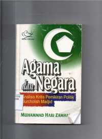 Image of Agama dan Negara Analisis Kritis Pemikiran Politik Nurcholish Madjid