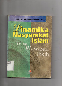 Image of Dinamika Masyarakat Islam Dalam Wawasan Fikih