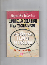 Image of Himpunan Soal Dan Jawaban Ujian Negara Cicilan Dan Ujian Tengah Semester Penagantar Ilmu Hukum