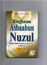 Image of Ringkasan Asbabun Nuzul Sebab-Sebab Turunya Ayat-Ayat Al-Qur'an